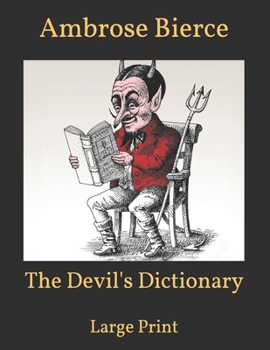 Paperback The Devil's Dictionary: Large Print Book