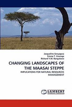 Paperback Changing Landscapes of the Maasai Steppe Book