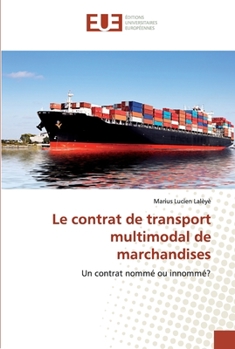Paperback Le contrat de transport multimodal de marchandises [French] Book