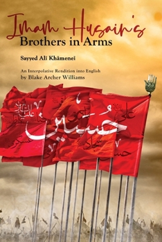 Paperback Imam Husain's Brothers in Arms Book