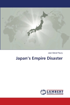 Paperback Japan's Empire Disaster Book