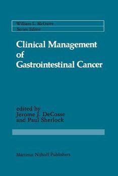 Clinical Management of Gastrointestinal Cancer (Cancer Treatment and Research)