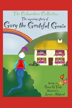 Paperback The Colourdore Collection: Gary The Grateful Genie Book
