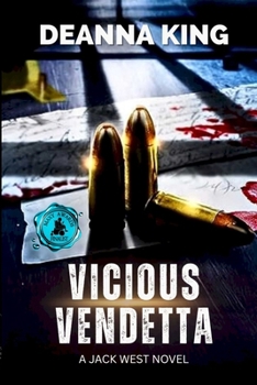 Vicious Vendetta - A Jack West Novel - Book #3 of the Jack West