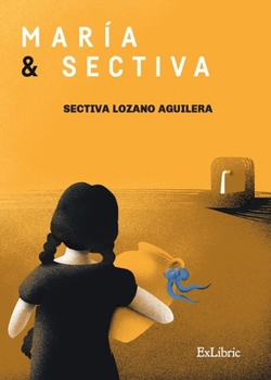 Paperback María y Sectiva [Spanish] Book