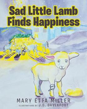 Paperback Sad Little Lamb Finds Happiness Book