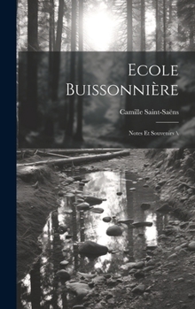 Hardcover Ecole buissonnière: Notes et souvenirs \ [French] Book