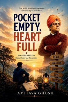 Paperback Empty Pockets, Full Heart: On Simplicity, Honesty, and the Quiet Life Worth Living Book