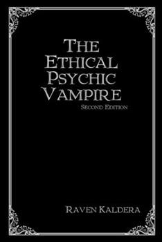 Paperback The Ethical Psychic Vampire Book