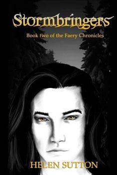 Stormbringers - Book #2 of the Faery Chronicles