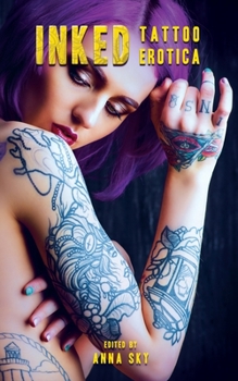 Paperback Inked: Sexy Tales of Tattoo Erotica Book