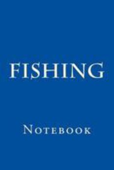 Fishing: Notebook