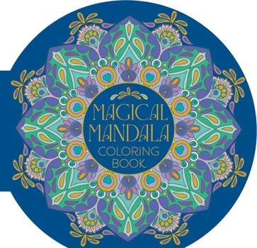 Hardcover Magical Mandala Coloring Book: 45 Meditative Mandala Designs Book