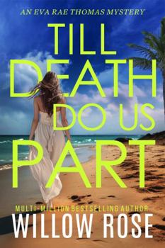 Paperback TILL DEATH DO US PART (Eva Rae Thomas FBI Mystery) Book