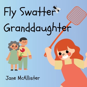 Paperback Fly Swatter Granddaughter Book
