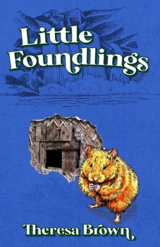 Paperback Little Foundlings Book