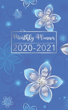 Monthly Planner 2020-2021: Silver and Blue Floral Design • Two Year Pocket Planner • Calendar 5x8 inches Jan 2020 to Dec 2021 with Phone Book • ... Organizer Agenda Schedule with To Do List