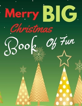 Merry Big Christmas Book of Fun: Christmas Word Search, Christmas Word Scramble, Christmas Cryptograms, Easy Christmas Sudoku