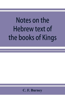 Notes on the Hebrew Text of the Books of Kings