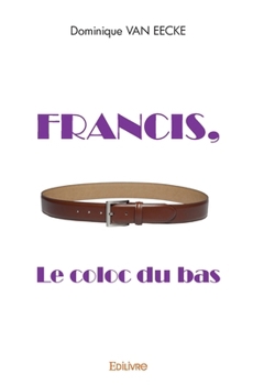 Paperback Francis, le coloc du bas [French] Book