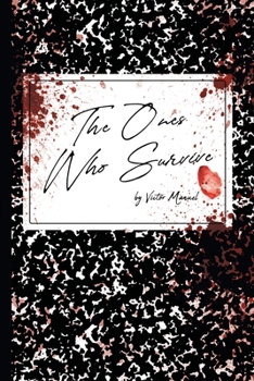 Paperback The Ones Who Survive Book