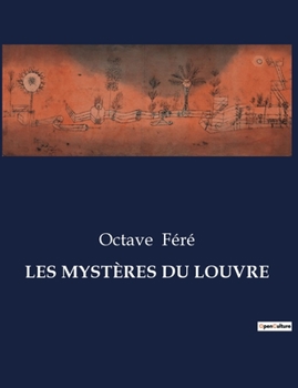 Paperback Les Mystères Du Louvre [French] Book