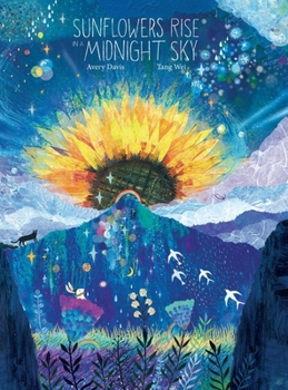 Hardcover Sunflowers Rise in a Midnight Sky Book