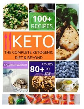 Paperback Ketogenic diet: The complete Ketogenic diet & beyond Book