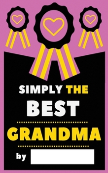 Paperback Simply The Best Grandma Book