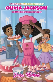 Paperback Olivia Jackson and the Great Cupcake Caper Book