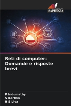 Paperback Reti di computer: Domande e risposte brevi [Italian] Book