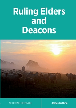 Paperback Ruling Elders and Deacons Book