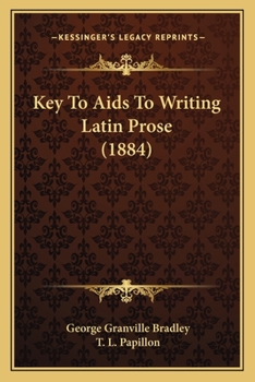 Paperback Key To Aids To Writing Latin Prose (1884) Book