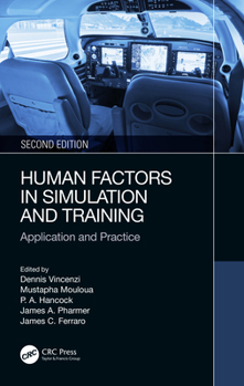 Hardcover Human Factors in Simulation and Training: Application and Practice Book