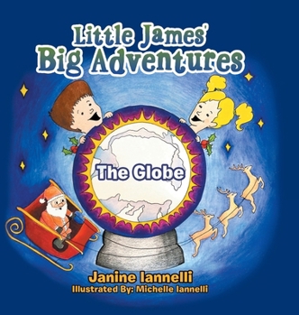 Little James' Big Adventures : The Globe