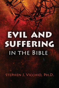 Paperback Evil And Suffering In The Bible Book