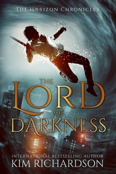 The Lord of Darkness - Book #4 of the Horizon Chronicles