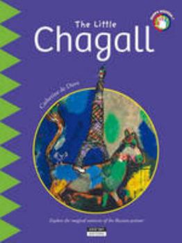 Paperback The Little Chagall: Explore the magical universe of the Russian painter [French] Book