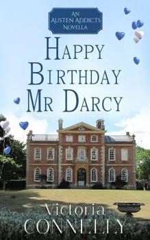 Paperback Happy Birthday, Mr Darcy Book