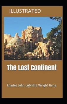 Paperback The Lost Continent Classic Edition(Illustrated) Book