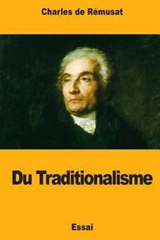 Paperback Du Traditionalisme [French] Book