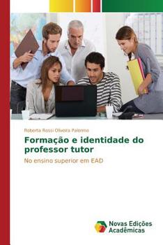 Paperback Formação e identidade do professor tutor [Portuguese] Book