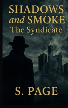 Paperback Shadows and Smoke: The Syndicate Book