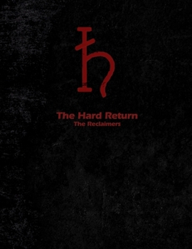 Paperback The Hard Return: The Reclaimers Book