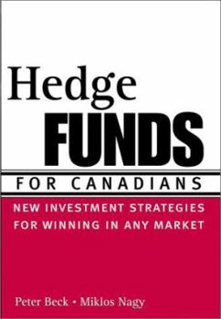 Paperback Hedge Funds for Canadians: New Investment Strategies for Winning in Any Market Book