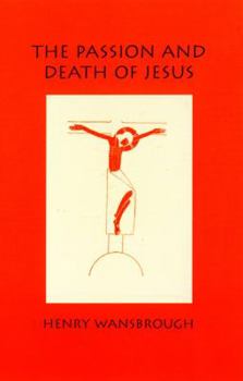 Paperback The Passion and Death of Jesus Book