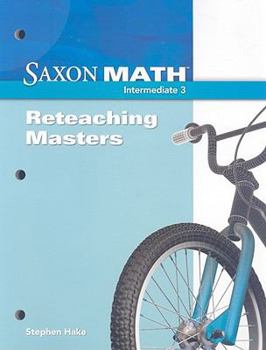 Paperback Saxon Math Intermediate 3: Reteaching Masters Book