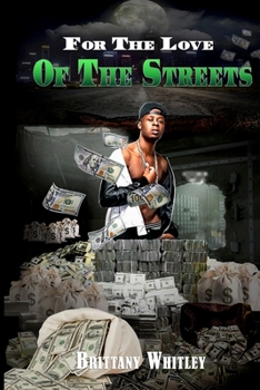 Paperback For The Love Of The Streets Book