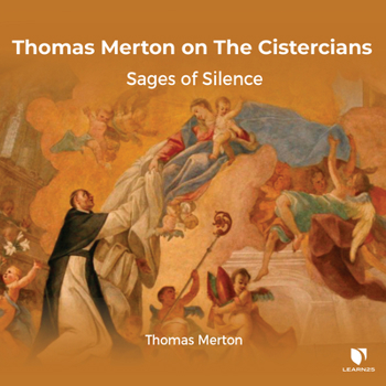 Audio CD Thomas Merton on the Cistercians: Sages of Silence Book