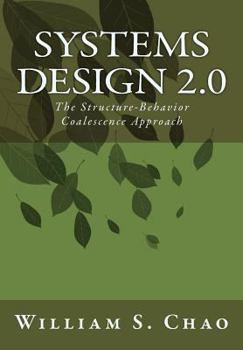 Paperback Systems Design 2.0: The Structure-Behavior Coalescence Approach Book